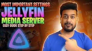 Most Important settings for Jellyfin Media Server