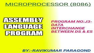 ALP J3:"DATA INTERCHANGE B/W DS &ES"(8086)MP