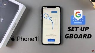 How To Set Up Gboard (Google Keyboard) On iPhone 11