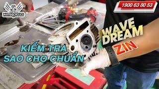 Video 854: Dạy Sửa Xe Kiểm Tra Động Cơ Wave, Dream Sao Cho Chuẩn| Motorcycle TV
