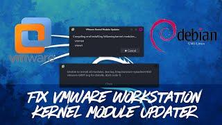 Debian Linux - How to fix VMware Kernel Module Updater Errors on Kali Linux