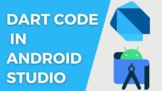 Writing Dart Code in Android Studio: A Beginner's Guide