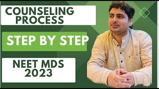 Counselling process step by step NEET MDS 2023