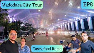 EP8 | Vadodara City Tour & Food vlog. | @explorewithamit