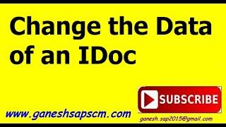 Tutorial on changing the data in  IDoc and reprocess in SAP || WE19 || WE05 || BD87 || SAP Interface