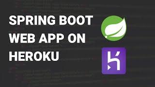 Deploy Spring Boot Web App on Heroku Tutorial
