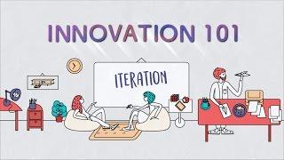 Innovation 101 Ep11: Iteration