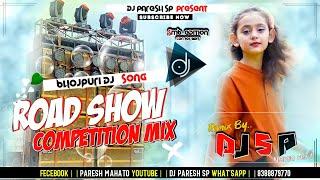 Road Show Competition Mix // Bhojpuri Dj Song // Dj Paresh Remix Nuniya...