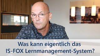 Was kann das IS-FOX Lernmanagement-System (LMS)?