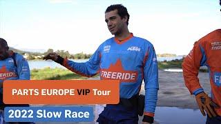 Parts Europe VIP Business tour 2022 - Slow Race Challenge