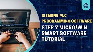 Siemens STEP 7- Micro/WIN SMART Tutorial