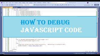 How to debug JavaScript code || debug JS code || Visual Studio 2022