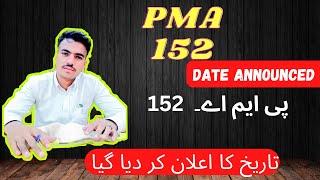 Pma 152 Long Course Expected Date | 152 Pma Registration Date | When Pma 152 will Start