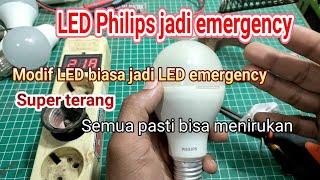 MODIF LED PHILIPS 18 WATT JADI LAMPU LED EMERGENCY SUPER TERANG || Auto on off mati listrik