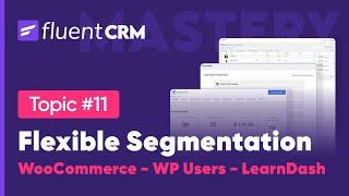 Easy User Activity-based Segmentation with FluentCRM