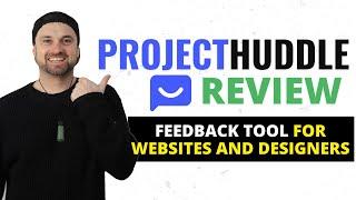 ProjectHuddle Review ️  Website Design Feedback Tool 