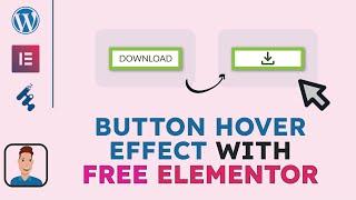 Elementor Tutorial for Button Hover Effects - Button Hover Effects CSS Tricks - Elementor WordPress