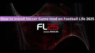 Install cpk version of Soccer Game mod on FL 2025