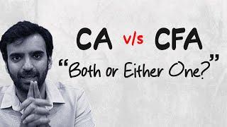 CA or CFA or both?