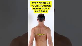 STOP  Pinching Your Shoulder Blades Down and Back! #injuryprevention