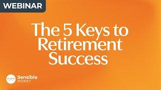 The 5 Keys to Retirement Success 2024