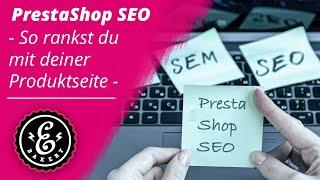 PrestaShop SEO - So rankst du mit deiner Presta Produktseite auf Google | PrestaShop SEO Tutorial