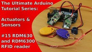 RFID Readers RDM6300 and RDM630 (Arduino-Tutorial) | UATS A&S #15