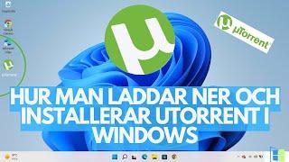 Hur man laddar ner och installerar uTorrent i Windows 11/10