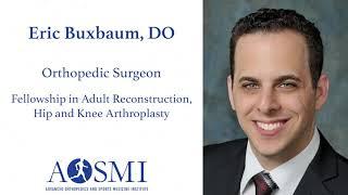 Dr. Eric Buxbaum, DO of AOSMI #OrthopedicSurgeon #Knee #Hip