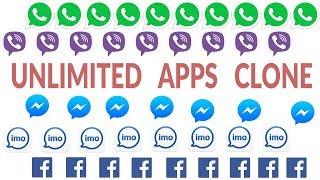 How To Clone Any Apps Unlimited On Android - Use Unlimited Whatsapp IMO FB In One Phone - App Cloner