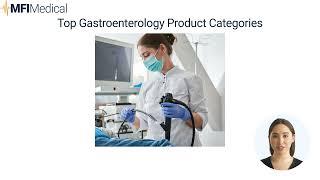 Essential Gastroenterology Equipment: A Comprehensive Guide from MFI Medical