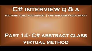 C# abstract class virtual method