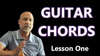 Guitar Chords: Lesson One