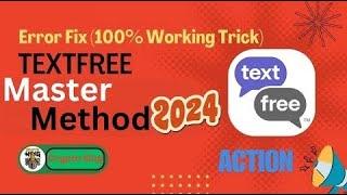 TextFree Master Method Live 100% Error Fix । সাথে সাথে জেনে নিন নিউ মেথডের আপডেট নিউজ ২০২৪