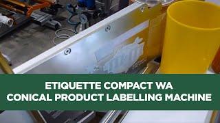 Etiquette Compact WA Conical Product labelling machine and label applicator