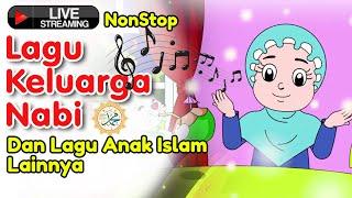 Lagu Keluarga Nabi dan Lagu Anak Islam Lainnya bersama Diva |  Non Stop Live Stream