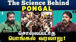 The Unknown Story of PONGAL - Tamil Podcast | Ft. Paari Saalan | Varun Talks