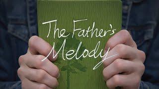 "The Father's Melody" | SHORT FILM | Revolve Studios, LLC | Faith Based Short Film