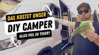 Viel zu teuer? Alle Kosten DIY Camper Iveco Daily | #diycamper #camperausbau #campervan #vantour