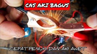 Cara Membuat CAS AKI / Setrum aki cepat isi bagus dan awet.