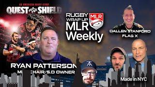 MLR Weekly: San Diego Owner/MLR Chairman Ryan Patterson, Radical Change Propositions, Flag X,  News