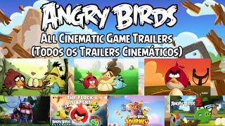 Angry Birds - All Cinematic Game Trailers (2009 - 2022)