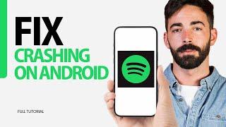 How To Fix Crashing On Android On Spotify App 2025