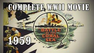 "Battle of the Coral Sea" (1959) - Cliff Robertson WW2 Submarine War Film!