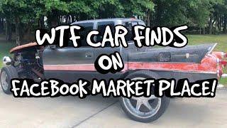 WTF CAR FINDS ON FACEBOOK MARKET PLACE! Ep28