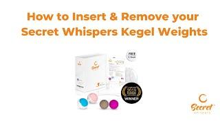 How to insert & remove your Secret Whispers Kegel Weights