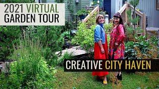 2021 Virtual Garden Tour: Creative City Haven