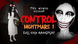 The Mimic Revamp - Book 1 Control Nightmare 1- Full Gameplay Solo
