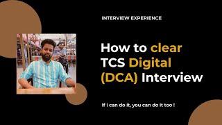 How to clear TCS DCA Digital Interview || Questions with Answers