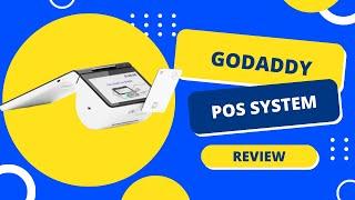 GoDaddy POS System: Unveiling Business Efficiency! Comprehensive Review & Feature Analysis